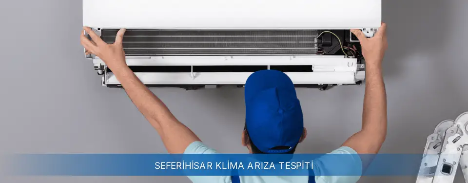 Seferihisar İlçemi Sigma Klima Arıza Tespiti