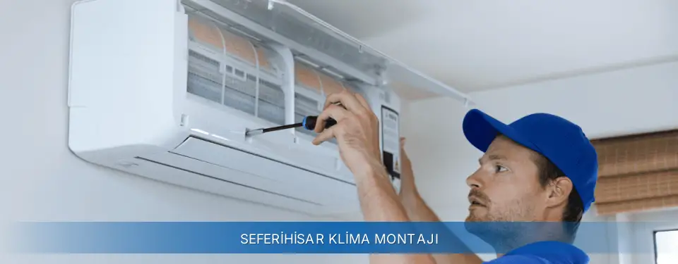 Seferihisar İlçemi Sigma Klima Montajı